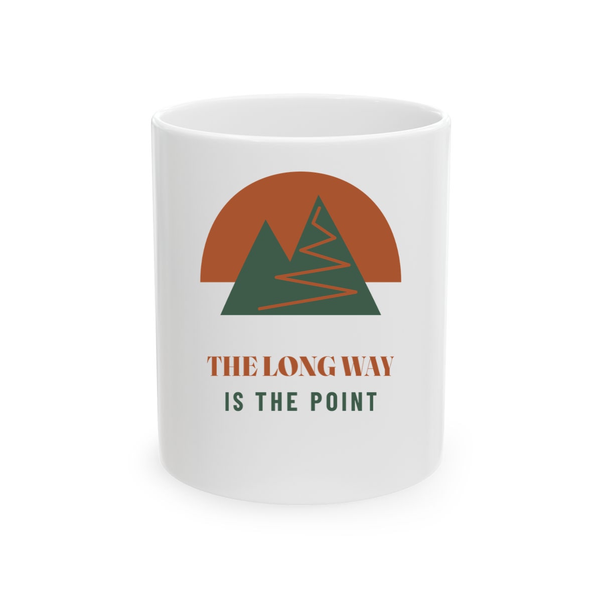 The Long Way Is The Point, printed on a mug in White
