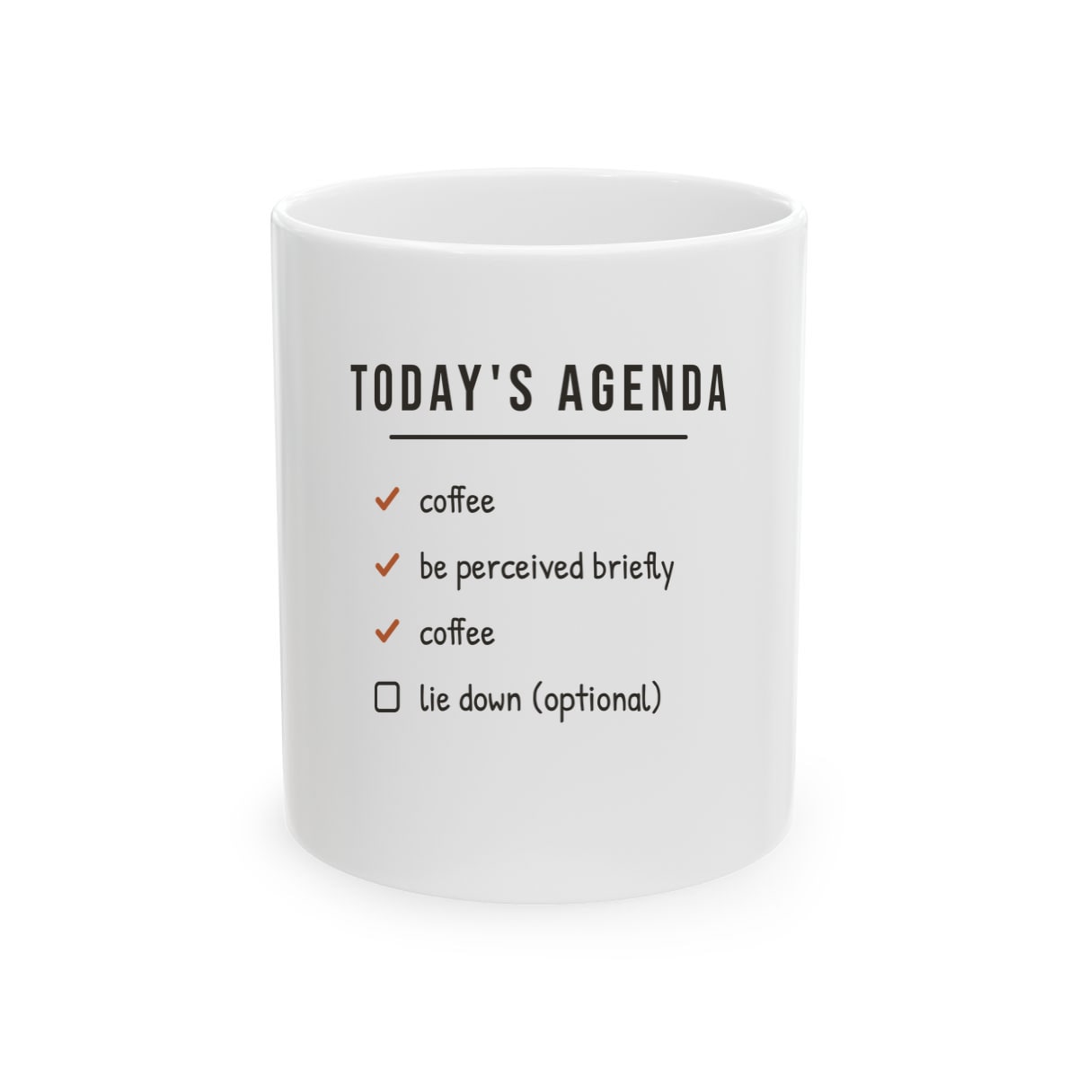 Today's Agenda, printed on a mug in White