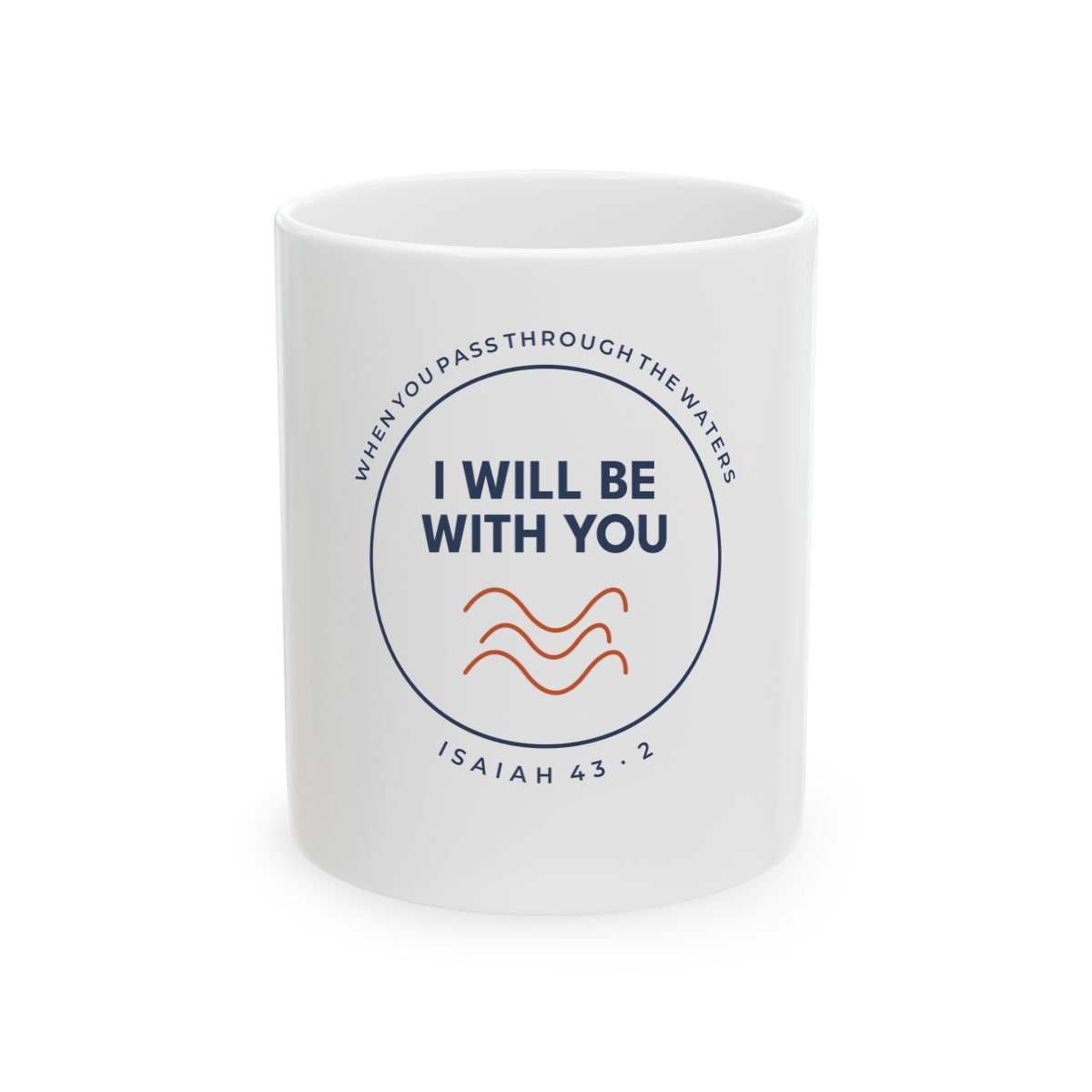 When You Pass Through, printed on a mug in White