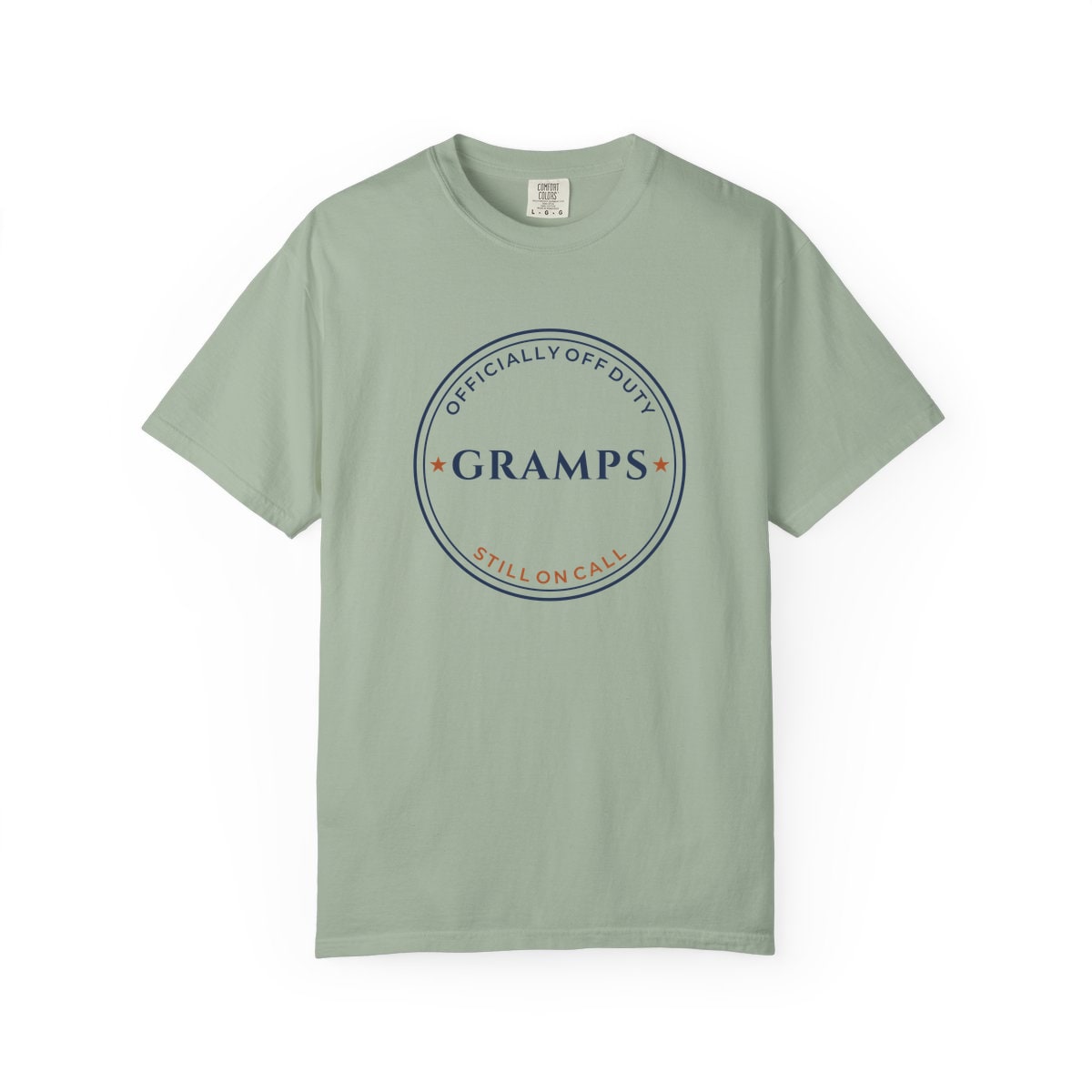 Off Duty, Still On Call, printed on a Comfort Colors garment-dyed t-shirt in Bay
