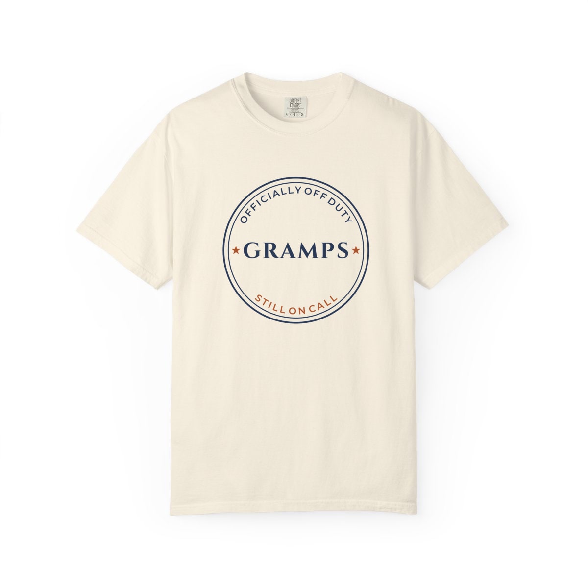 Off Duty, Still On Call, printed on a Comfort Colors garment-dyed t-shirt in Ivory