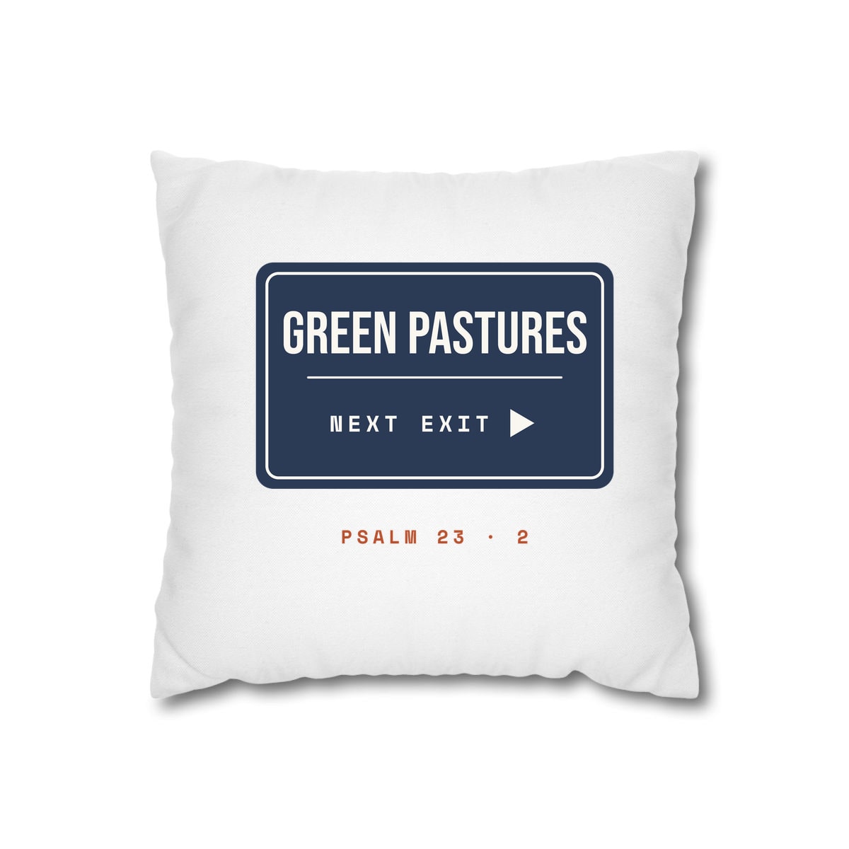 Green Pastures, Next Exit, printed on a cushion cover in White