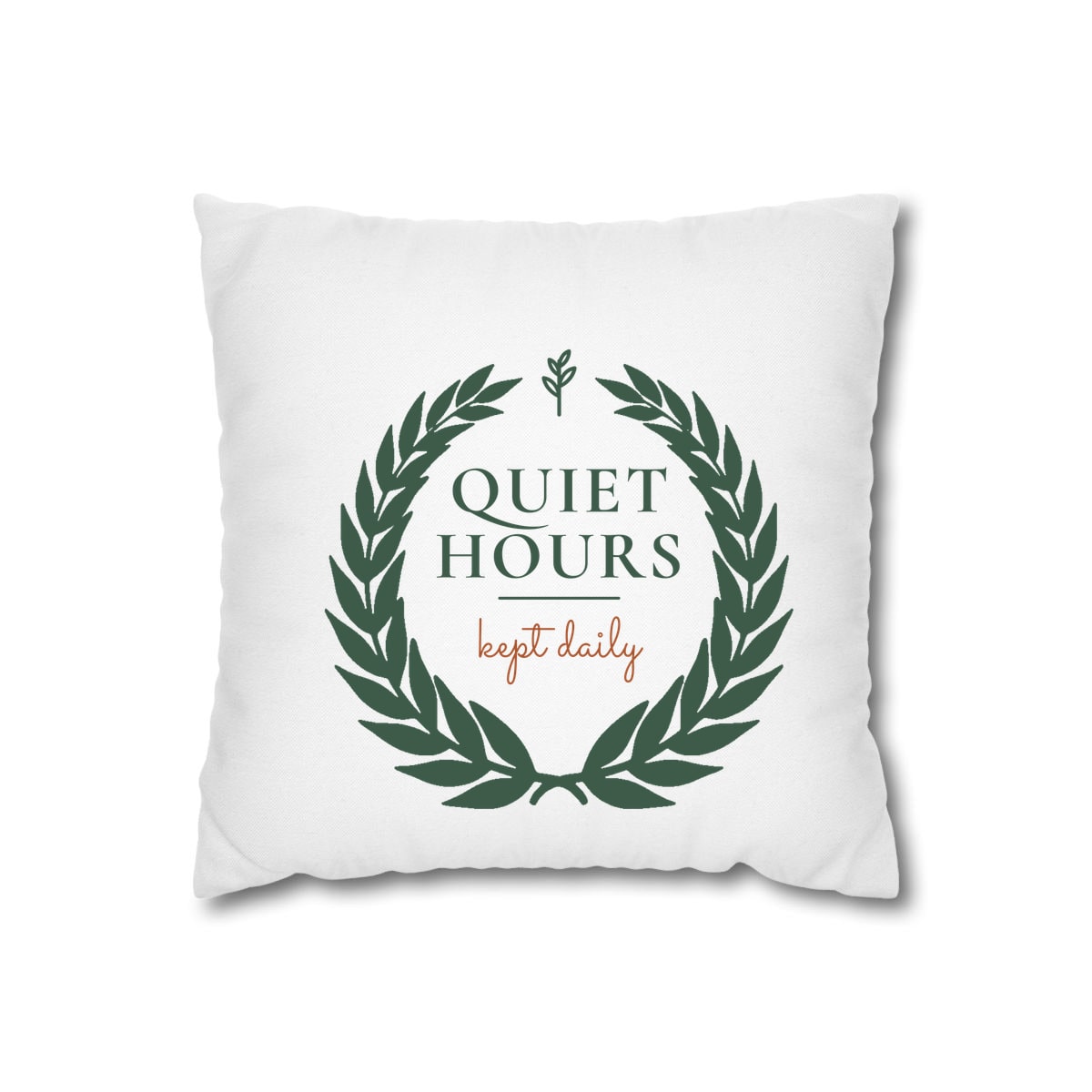 Quiet Hours, Kept Daily, printed on a cushion cover in White