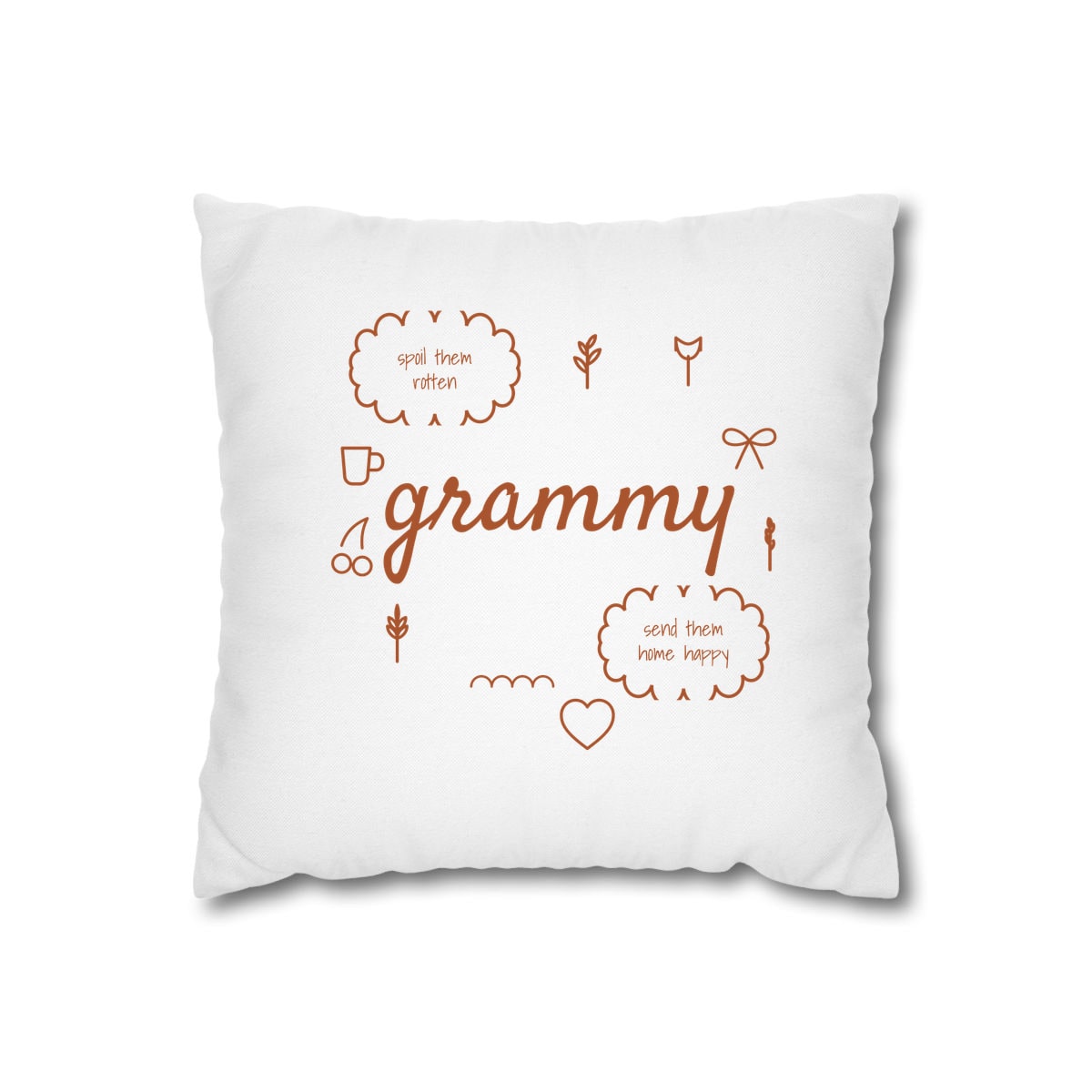 Spoil Them, Send Them Home, printed on a cushion cover in White