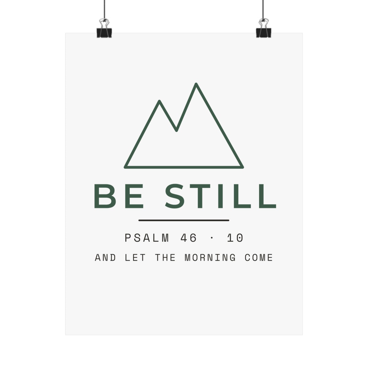 Be Still, Small Type, printed on a art print in White