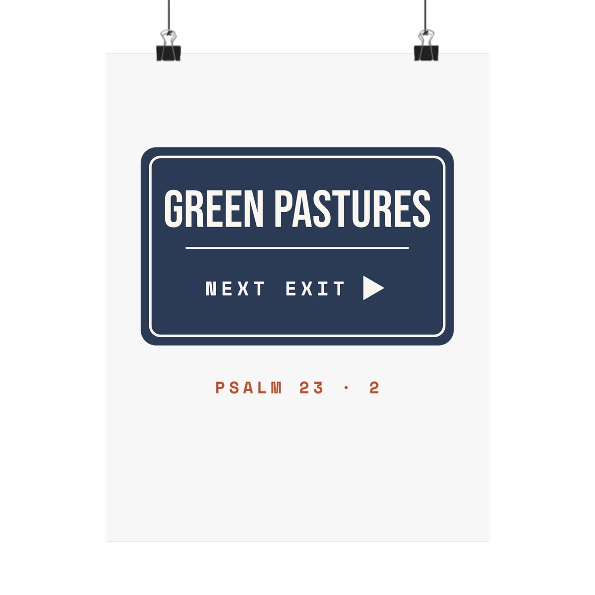 Green Pastures, Next Exit, printed on a art print in White