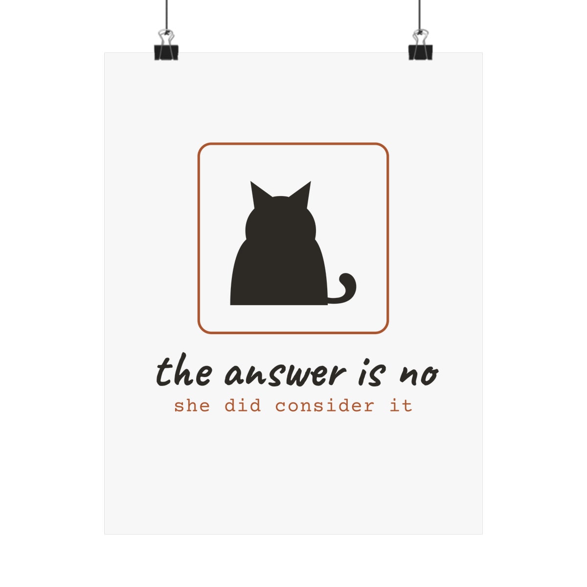 She Considered It, printed on a art print in White