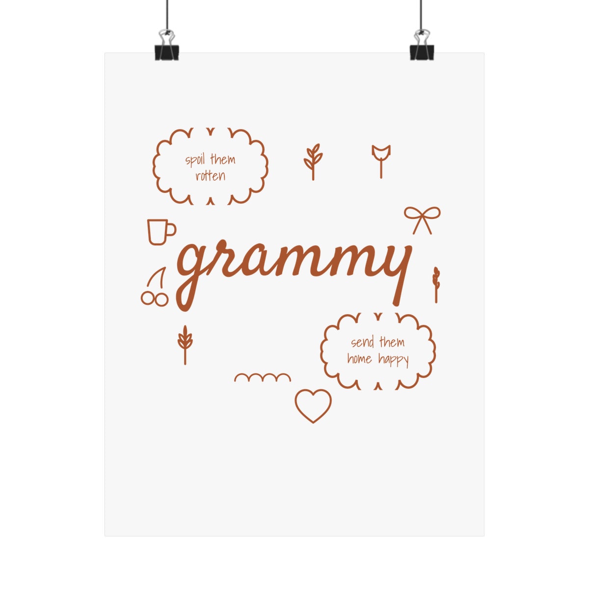 Spoil Them, Send Them Home, printed on a art print in White