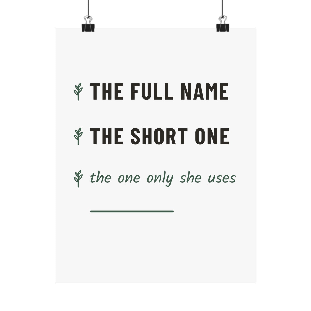 The One Only She Uses, printed on a art print in White