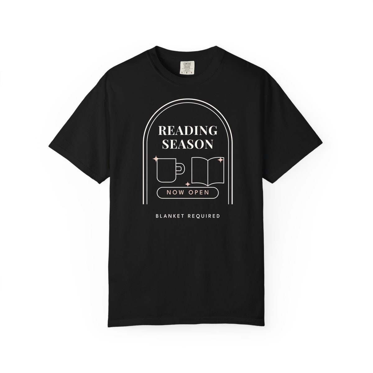 Reading Season Now Open, printed on a Comfort Colors garment-dyed t-shirt in Black