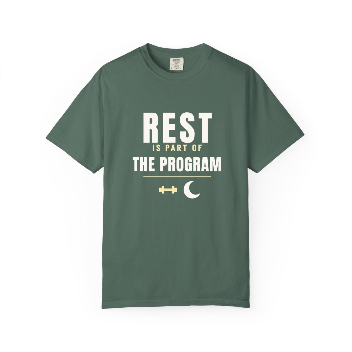 Rest Is Part Of It, printed on a Comfort Colors garment-dyed t-shirt in Blue Spruce