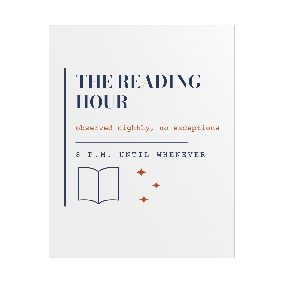 The Reading Hour, printed on a poster in White