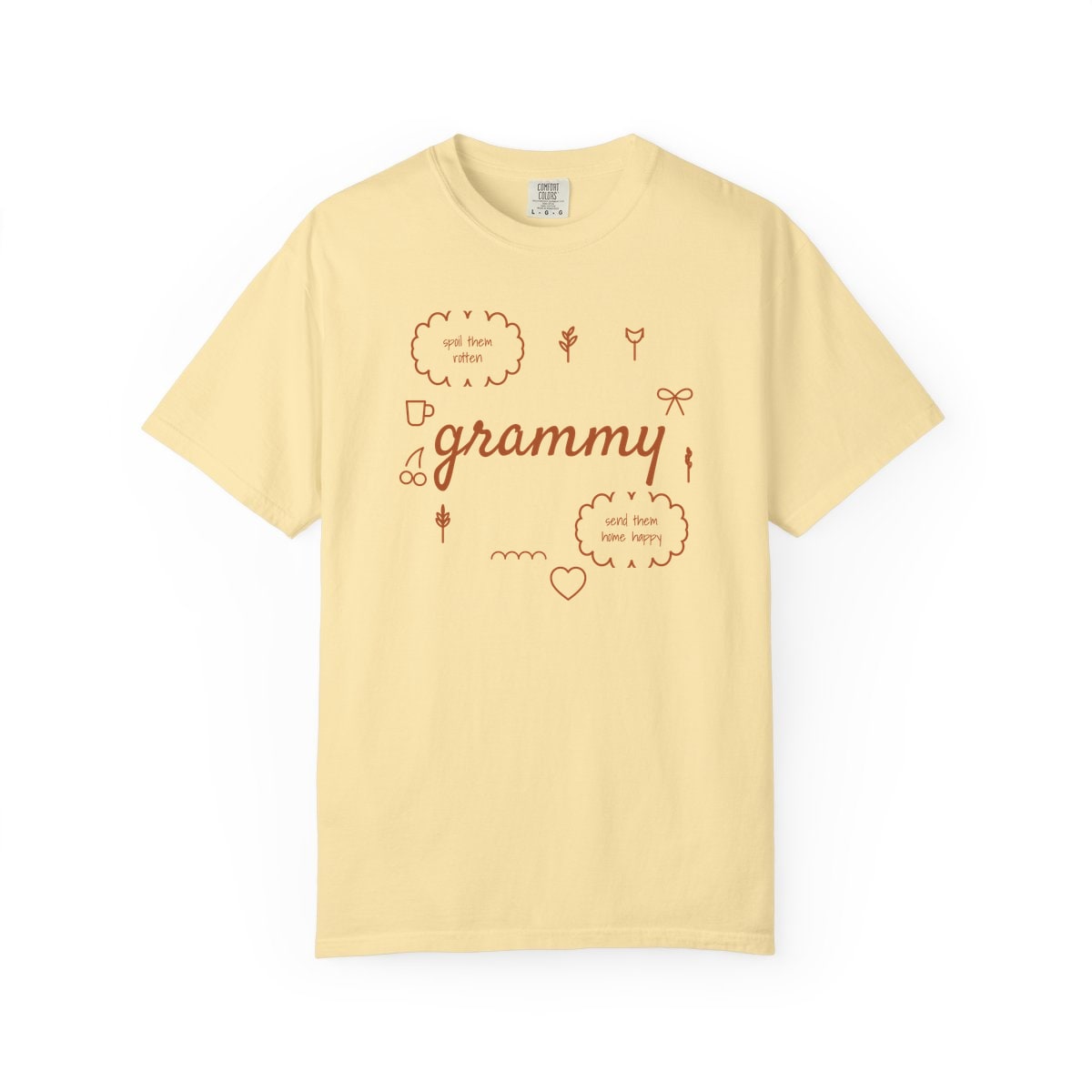 Spoil Them, Send Them Home, printed on a Comfort Colors garment-dyed t-shirt in Banana
