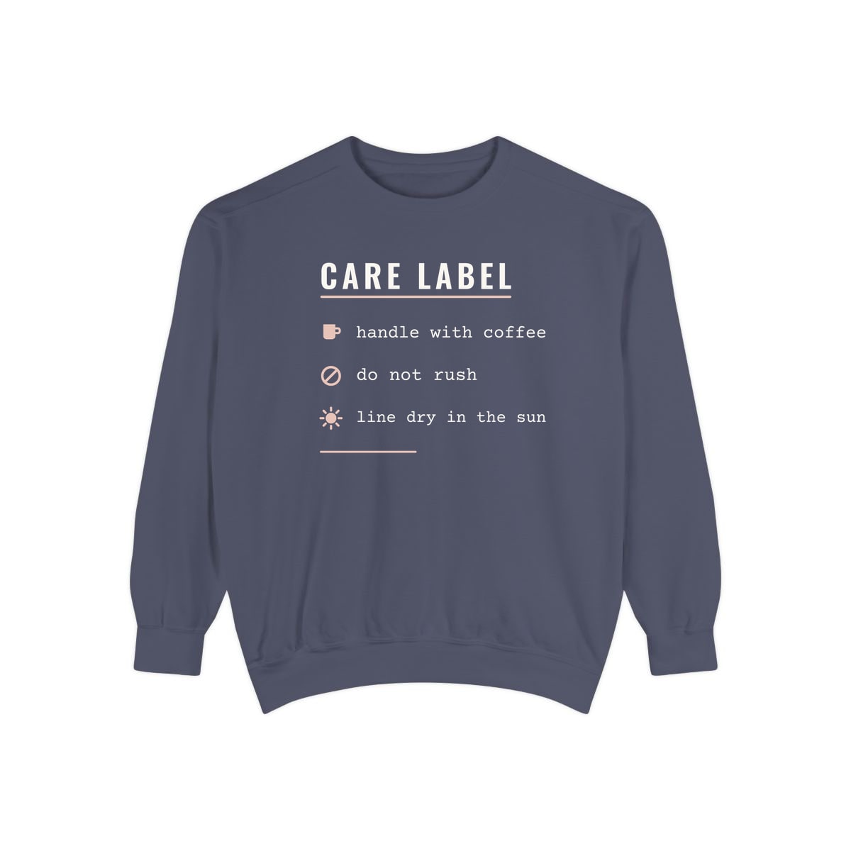 Care Label, printed on a sweatshirt in Denim
