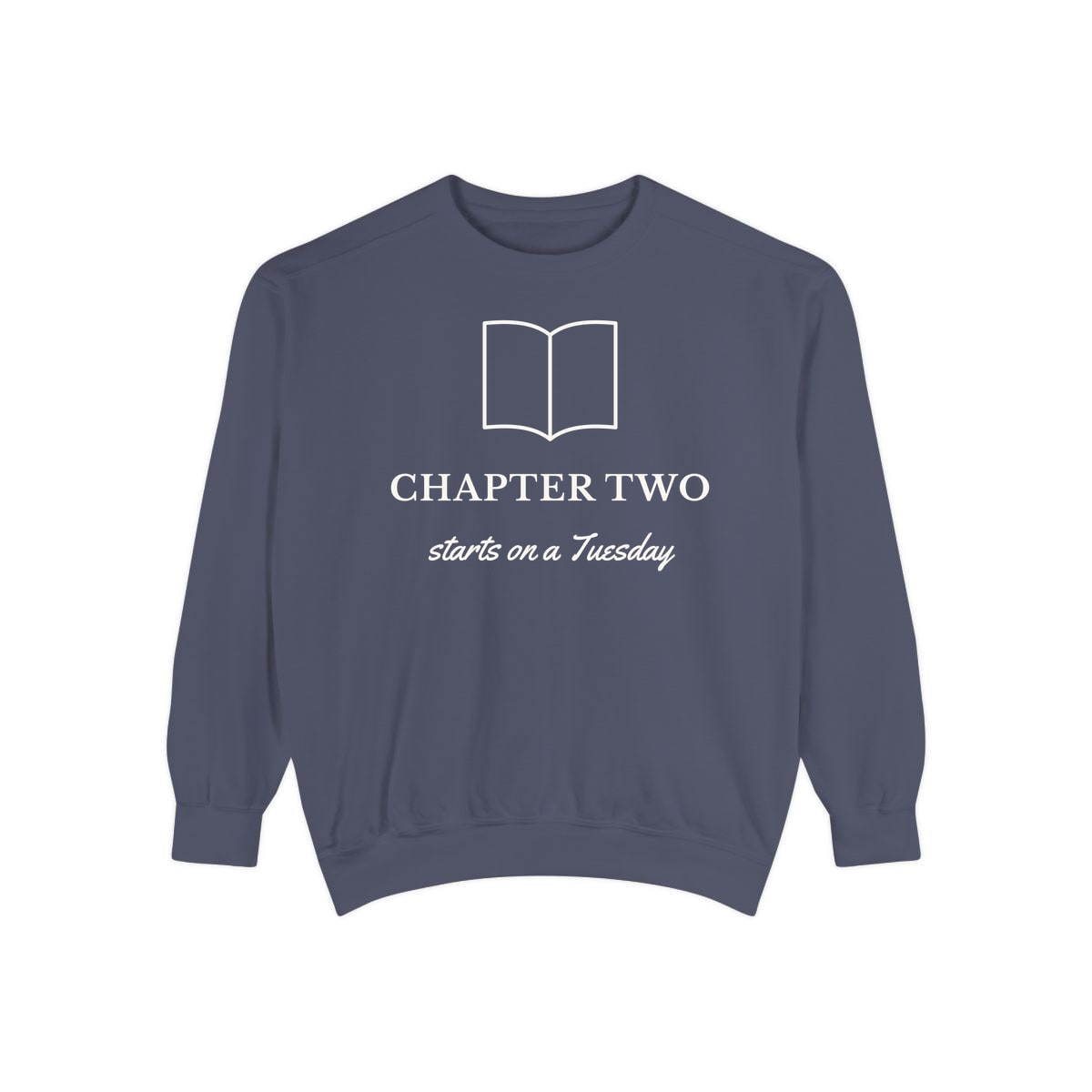 Chapter Two, printed on a sweatshirt in Denim