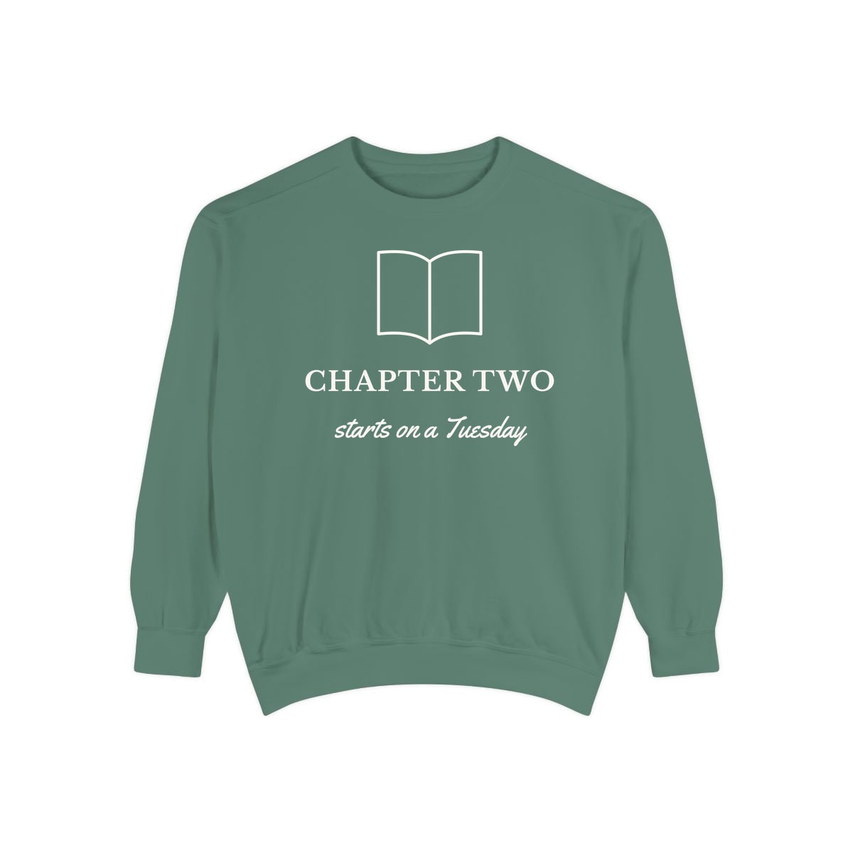 Chapter Two, printed on a sweatshirt in Light Green