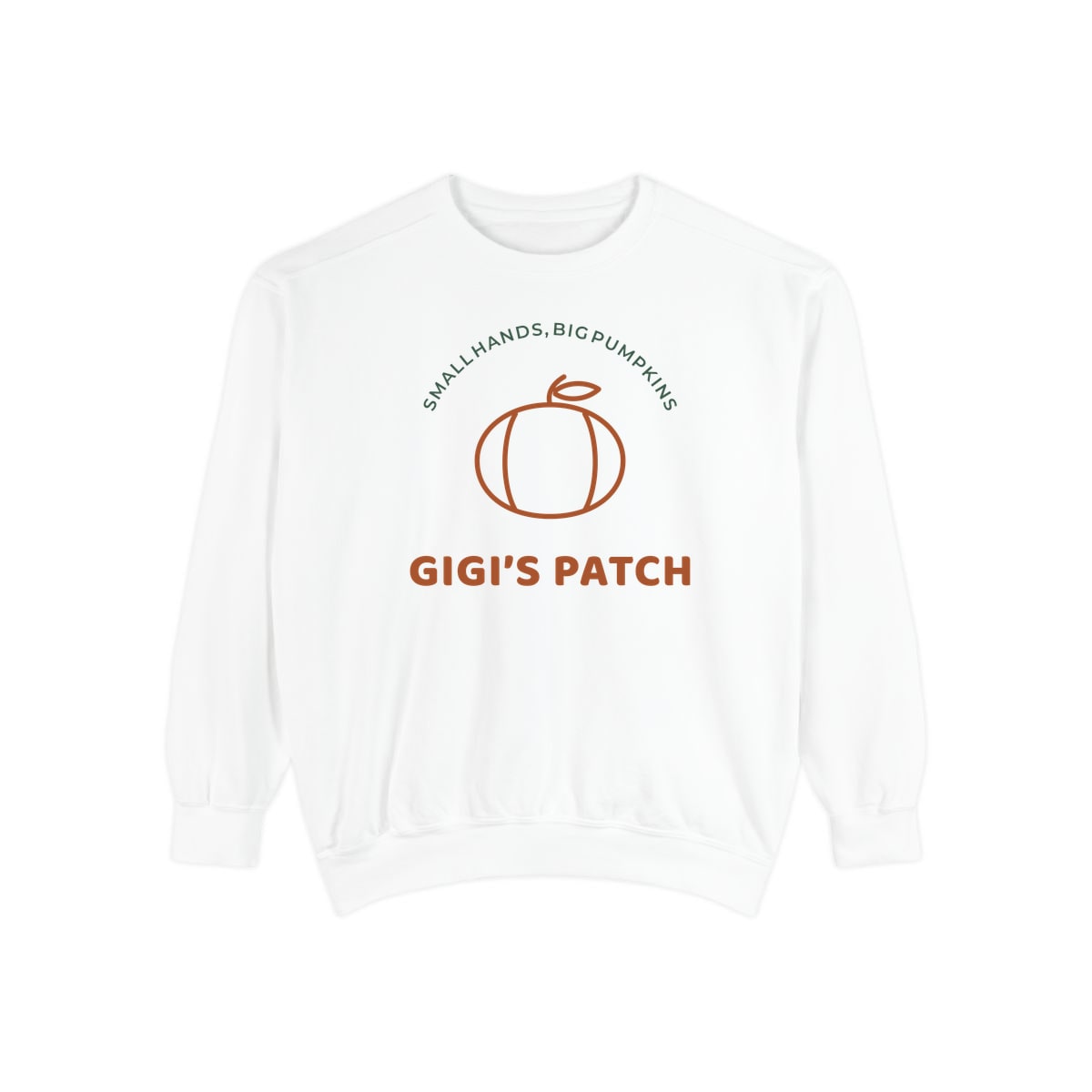 Gigi’s Pumpkin Patch, printed on a sweatshirt in White