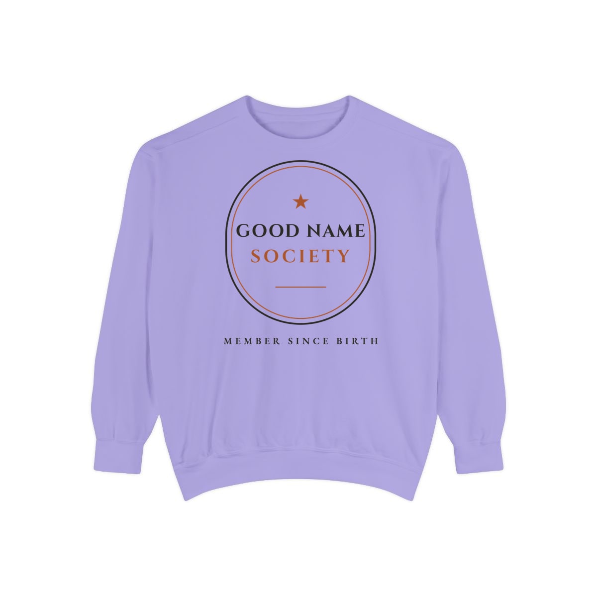 Good Name Society, printed on a sweatshirt in Violet