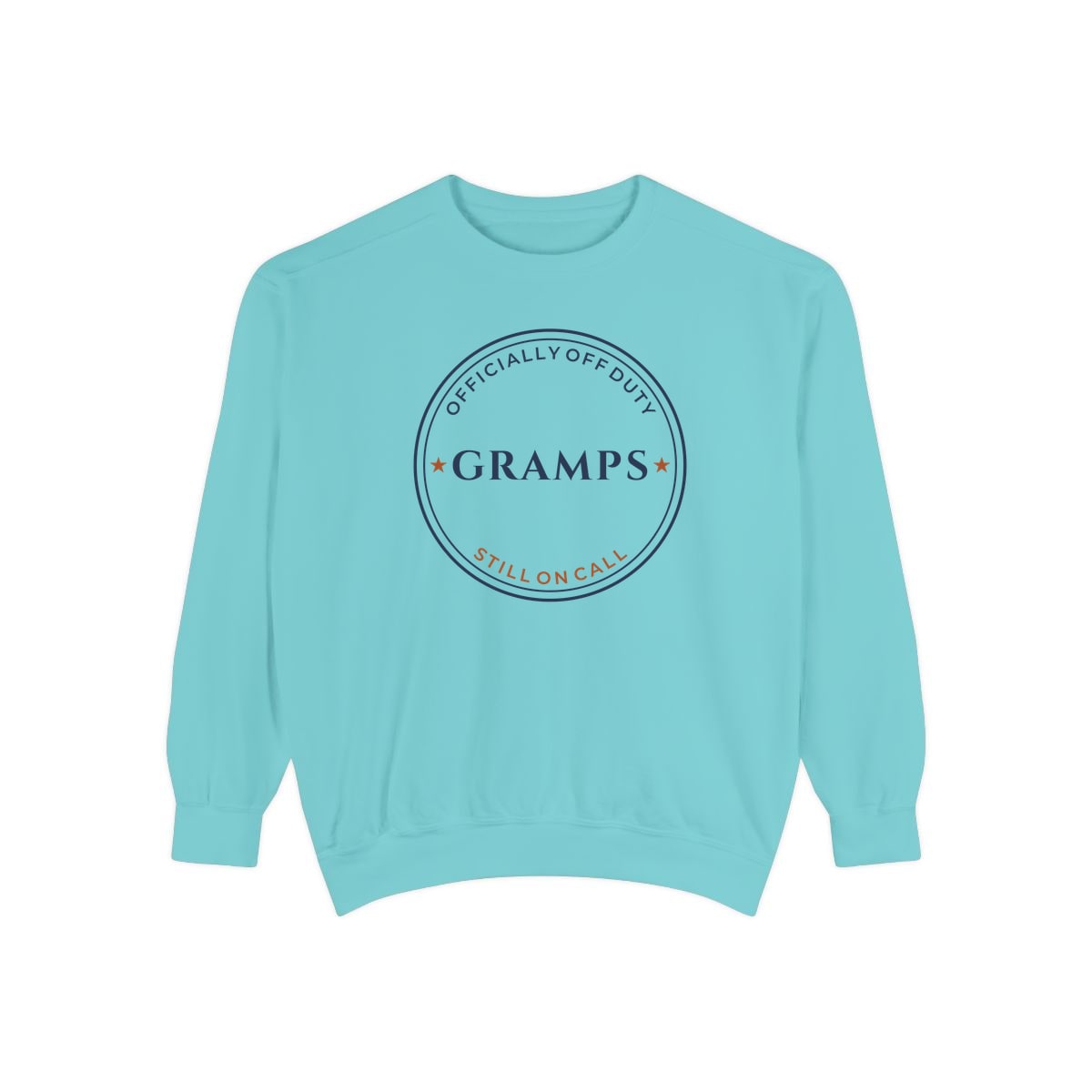 Off Duty, Still On Call, printed on a sweatshirt in Chalky Mint