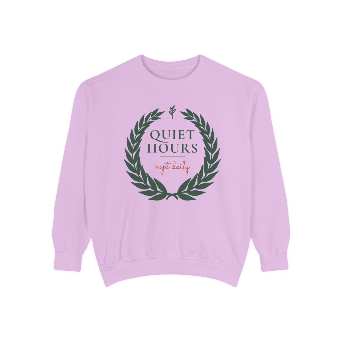Quiet Hours, Kept Daily, printed on a sweatshirt in Orchid