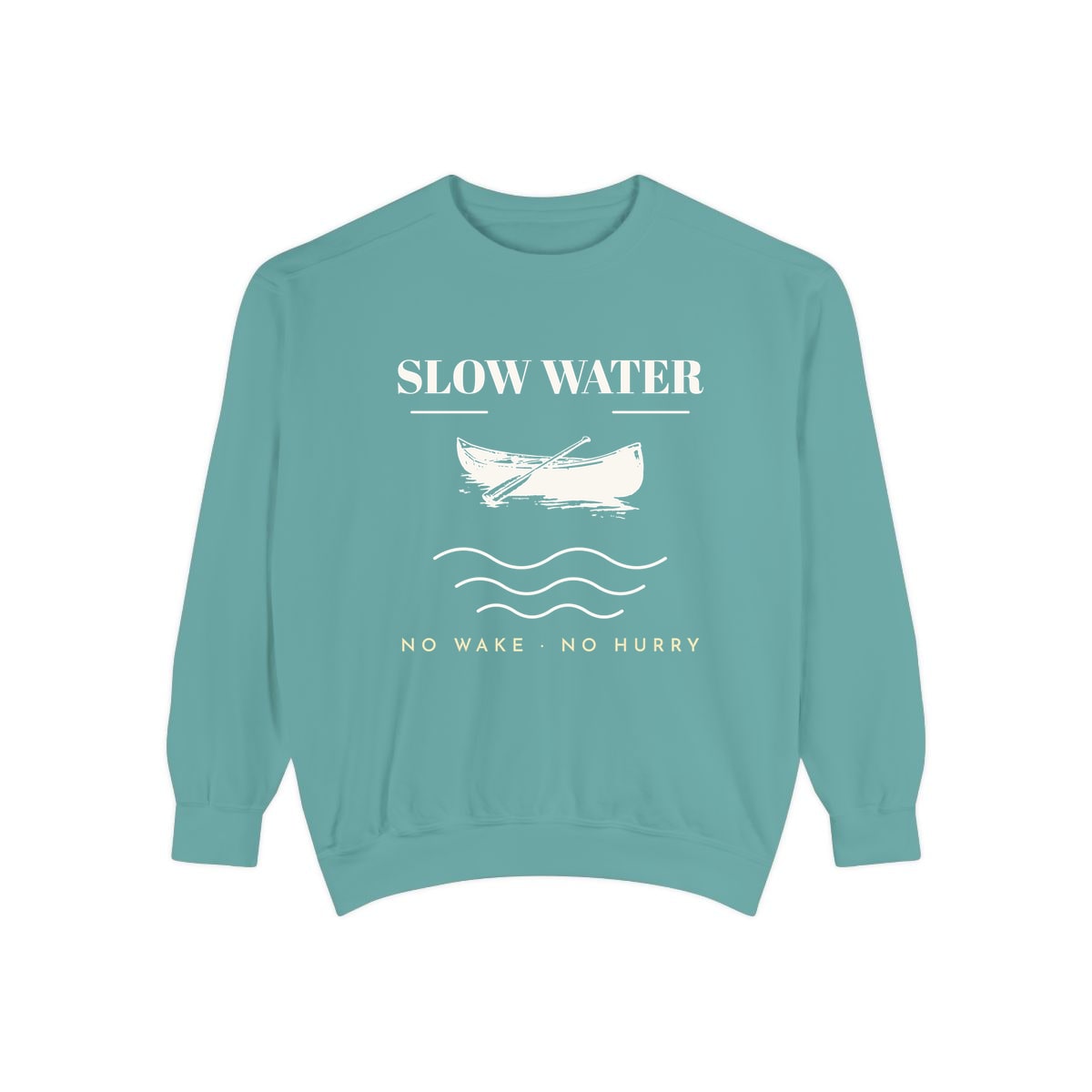 Slow Water, printed on a sweatshirt in Seafoam