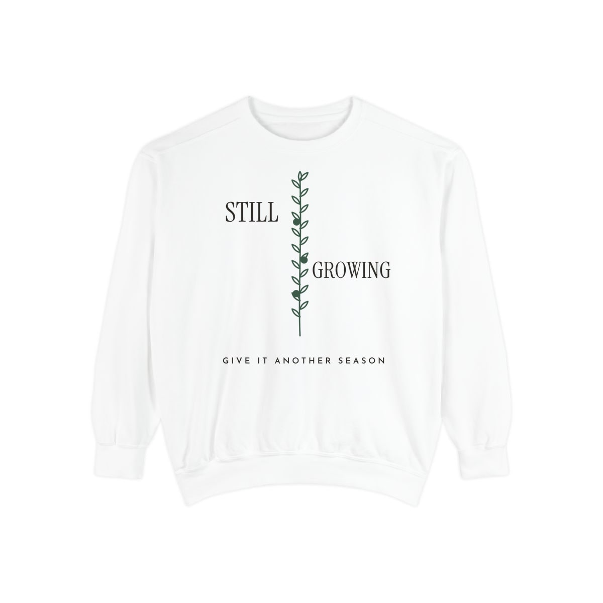 Still Growing Olive Branch, printed on a sweatshirt in White