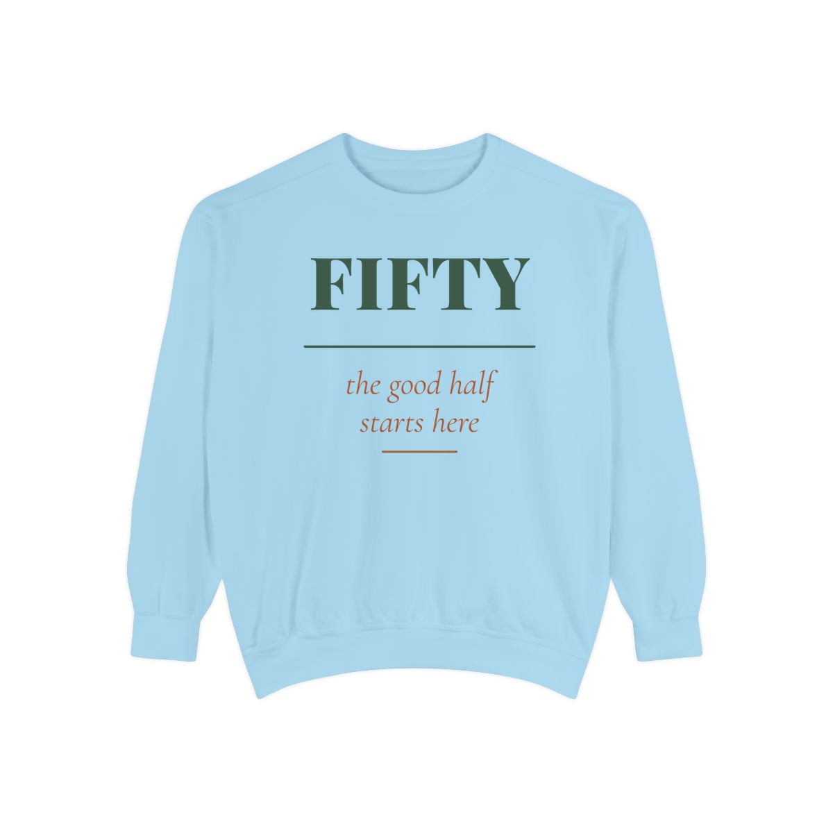 The Good Half, printed on a sweatshirt in Chambray