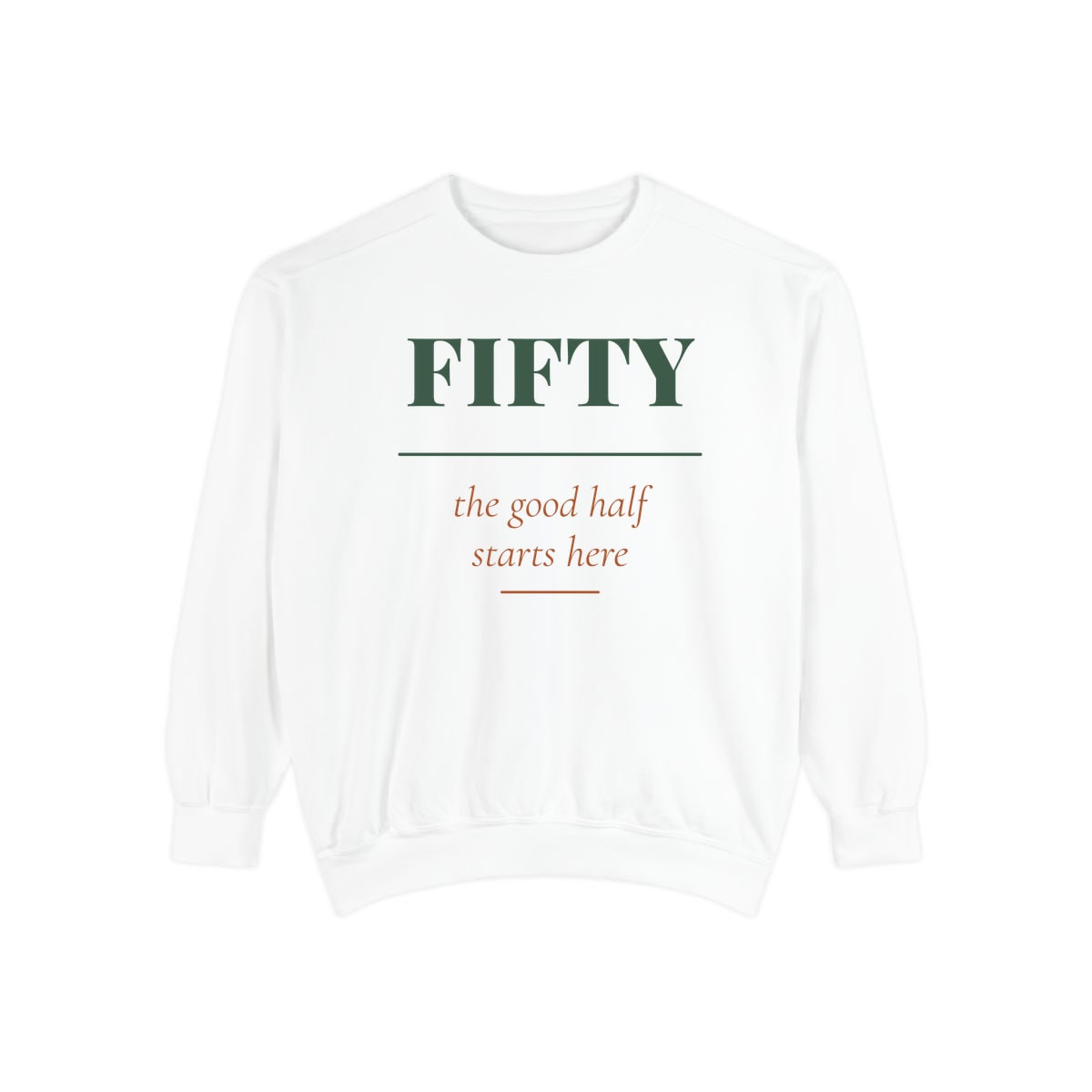 The Good Half, printed on a sweatshirt in White