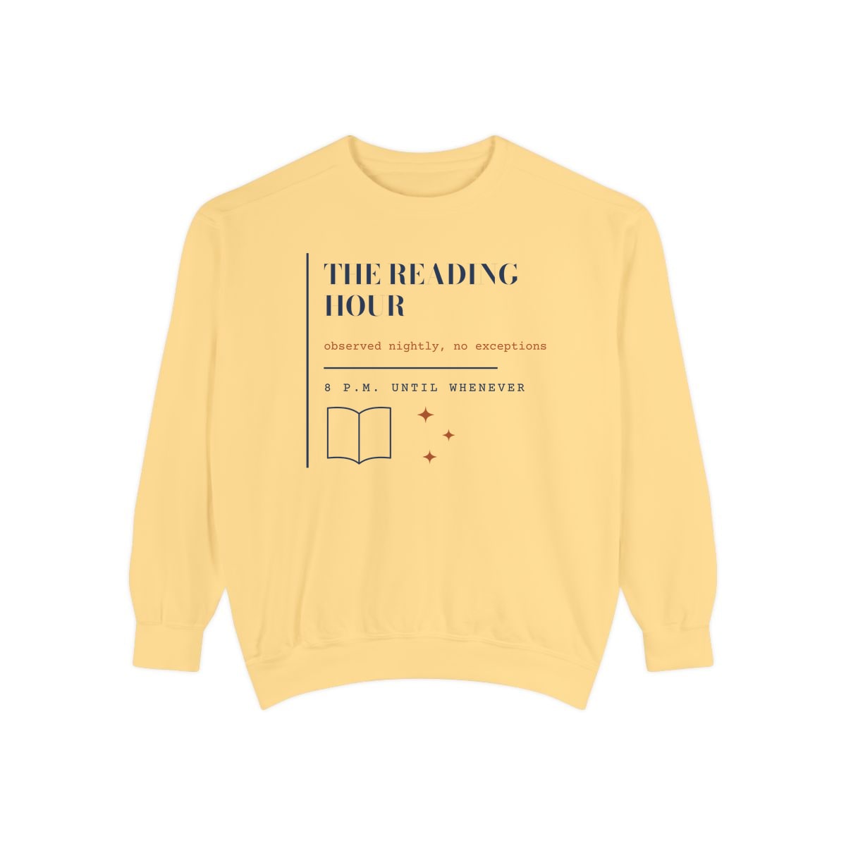 The Reading Hour, printed on a sweatshirt in Butter