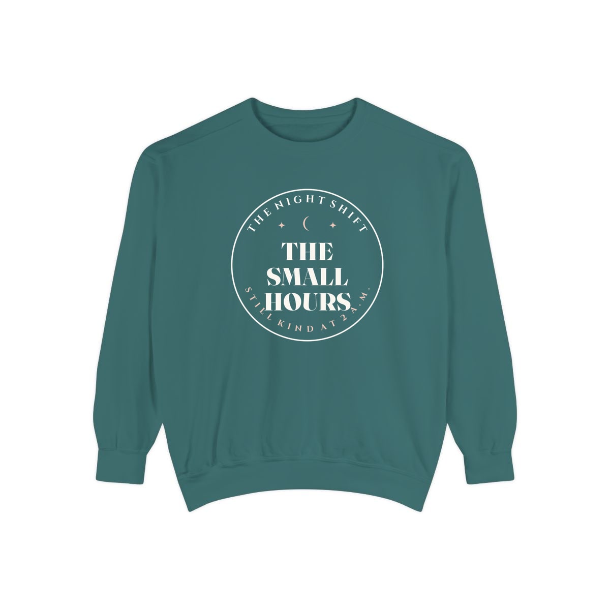 The Small Hours, printed on a sweatshirt in Blue Spruce