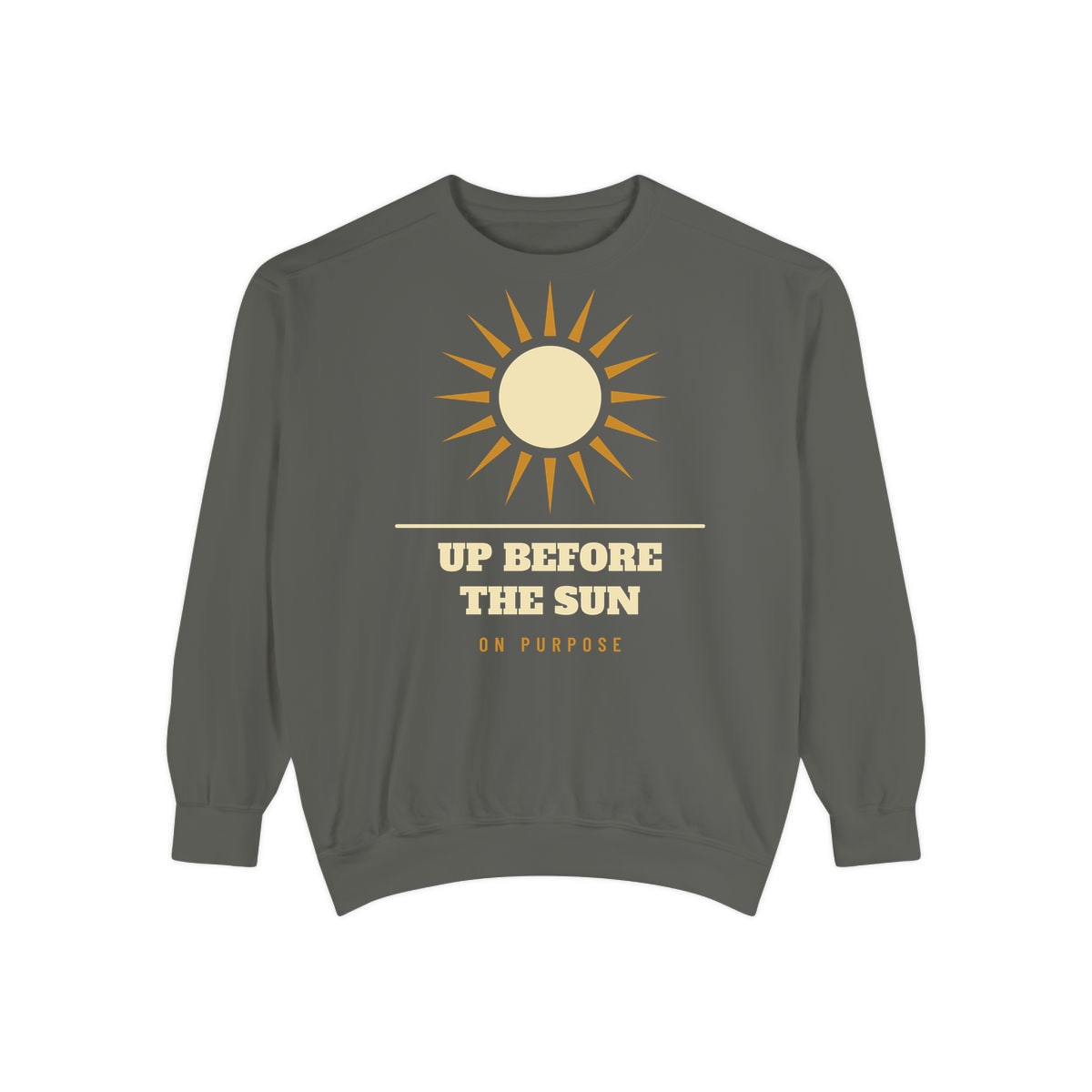 Up Before The Sun, printed on a sweatshirt in Pepper