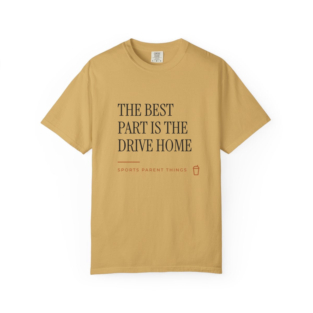 The Drive Home, printed on a Comfort Colors garment-dyed t-shirt in Mustard