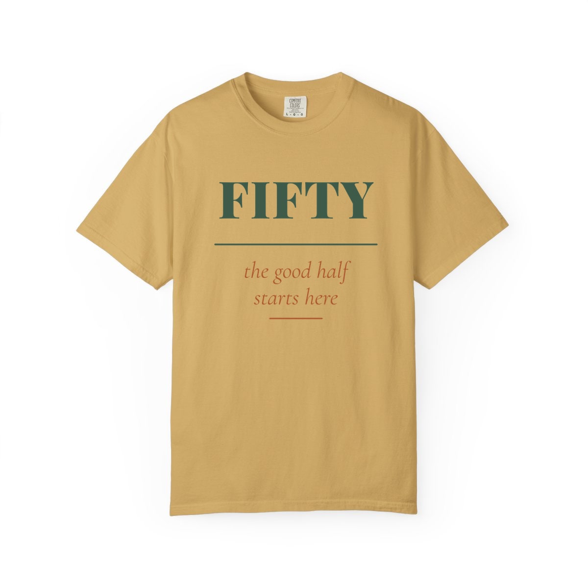The Good Half, printed on a Comfort Colors garment-dyed t-shirt in Mustard