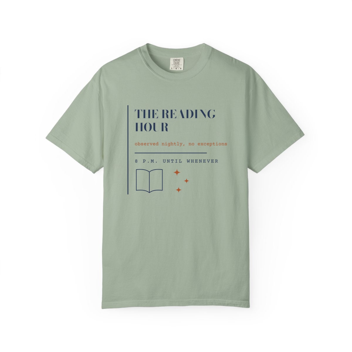 The Reading Hour, printed on a Comfort Colors garment-dyed t-shirt in Bay