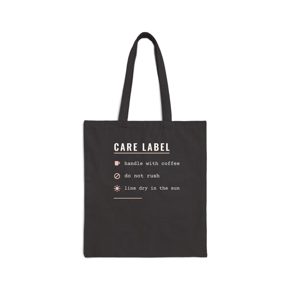 Care Label, printed on a tote bag in Black