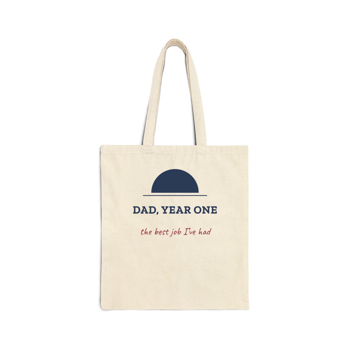 Dad, Year One, printed on a tote bag in Natural