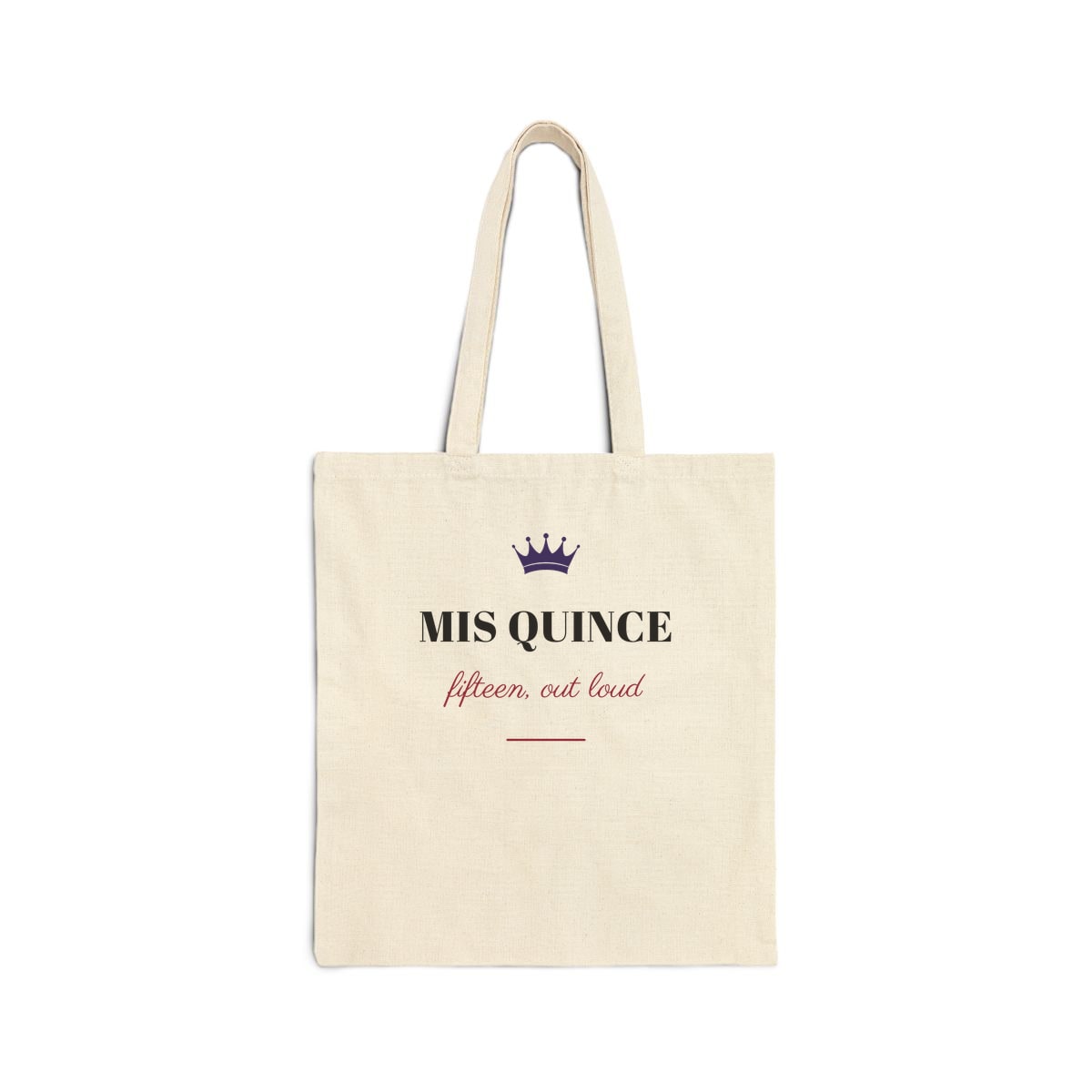 Mis Quince, printed on a tote bag in Natural
