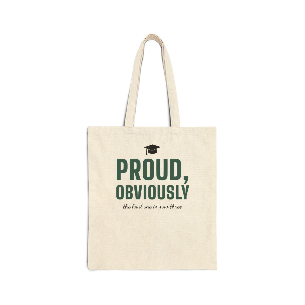 Proud, Obviously, printed on a tote bag in Natural