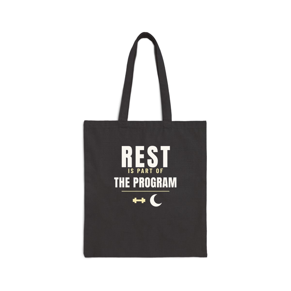 Rest Is Part Of It, printed on a tote bag in Black