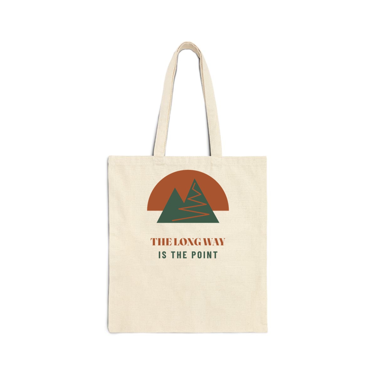 The Long Way Is The Point, printed on a tote bag in Natural