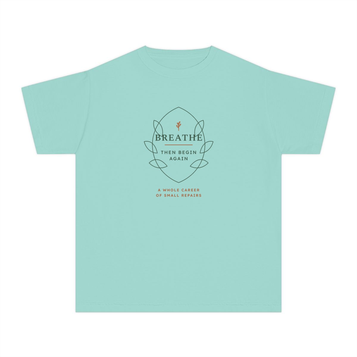 Breathe Then Begin Again, printed on a youth tee in Chalky Mint