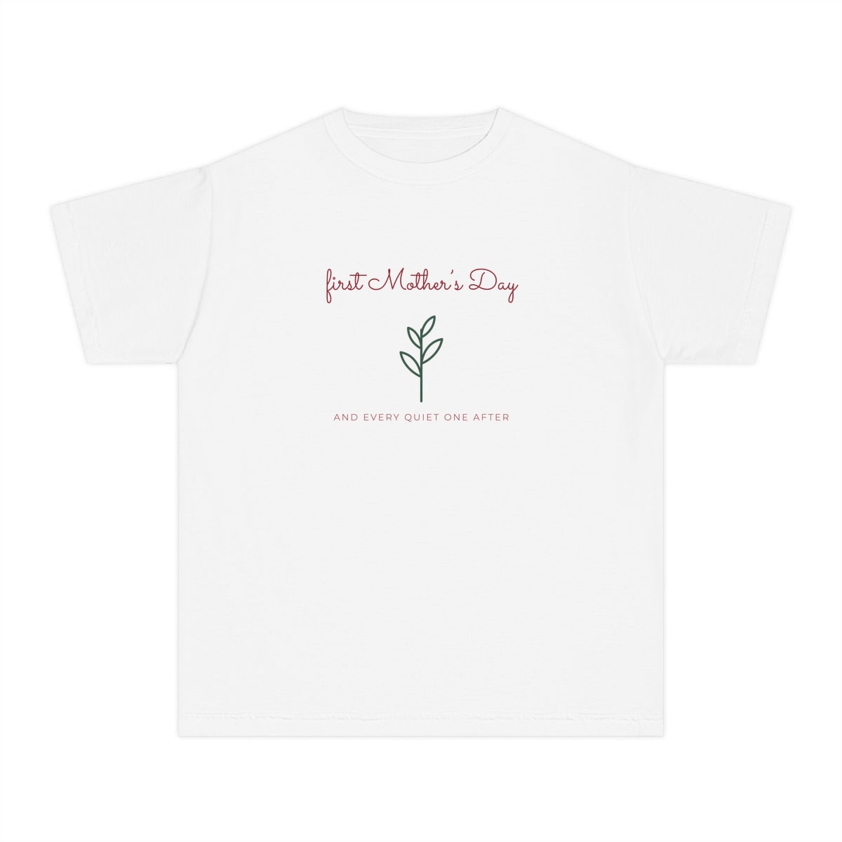 First Mother's Day Sprig, printed on a youth tee in White