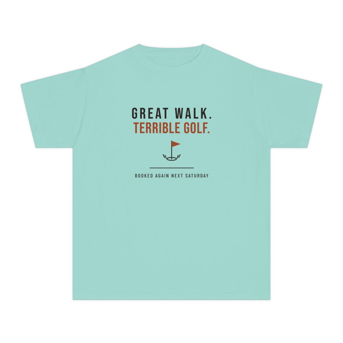 Great Walk, Terrible Golf, printed on a youth tee in Chalky Mint