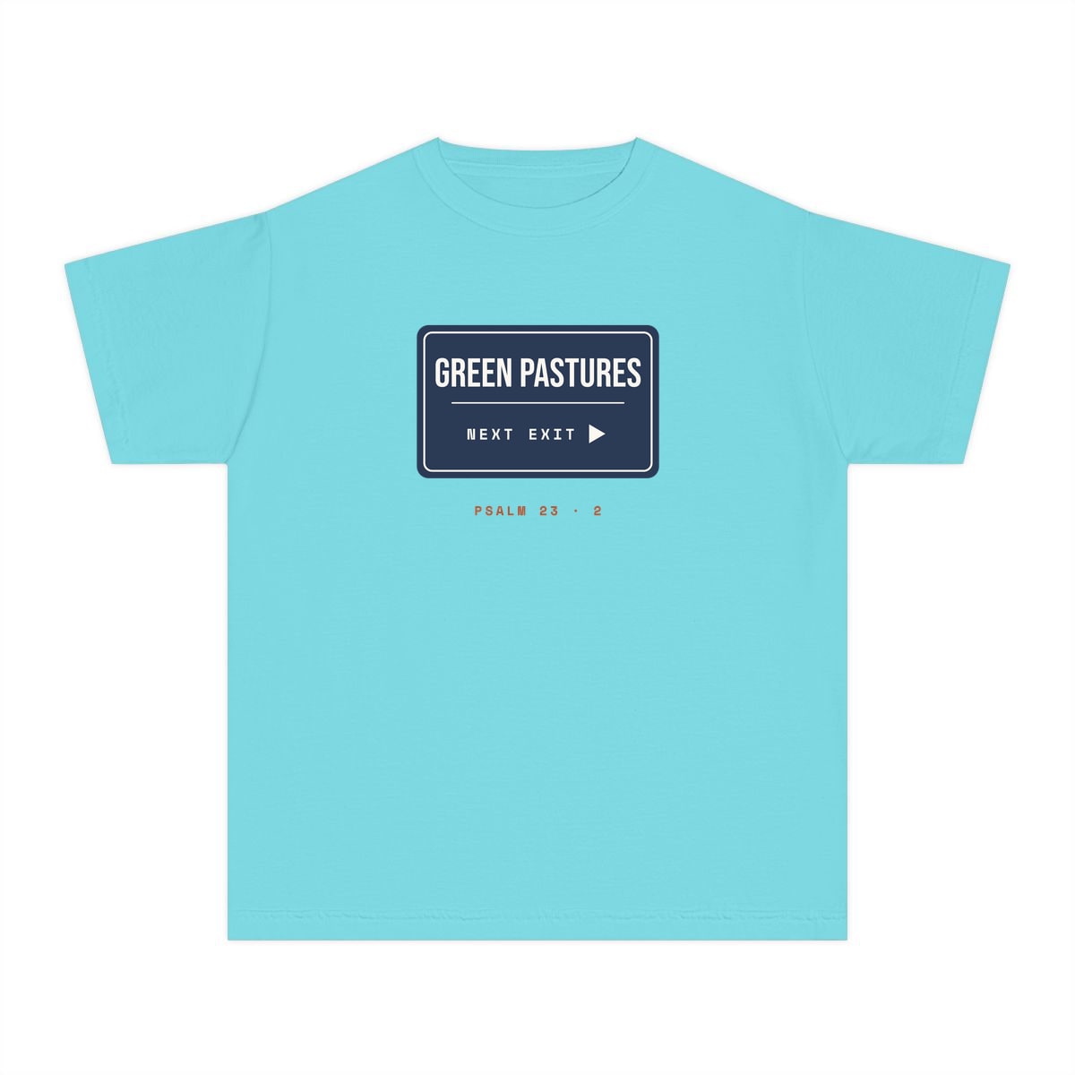 Green Pastures, Next Exit, printed on a youth tee in Lagoon Blue