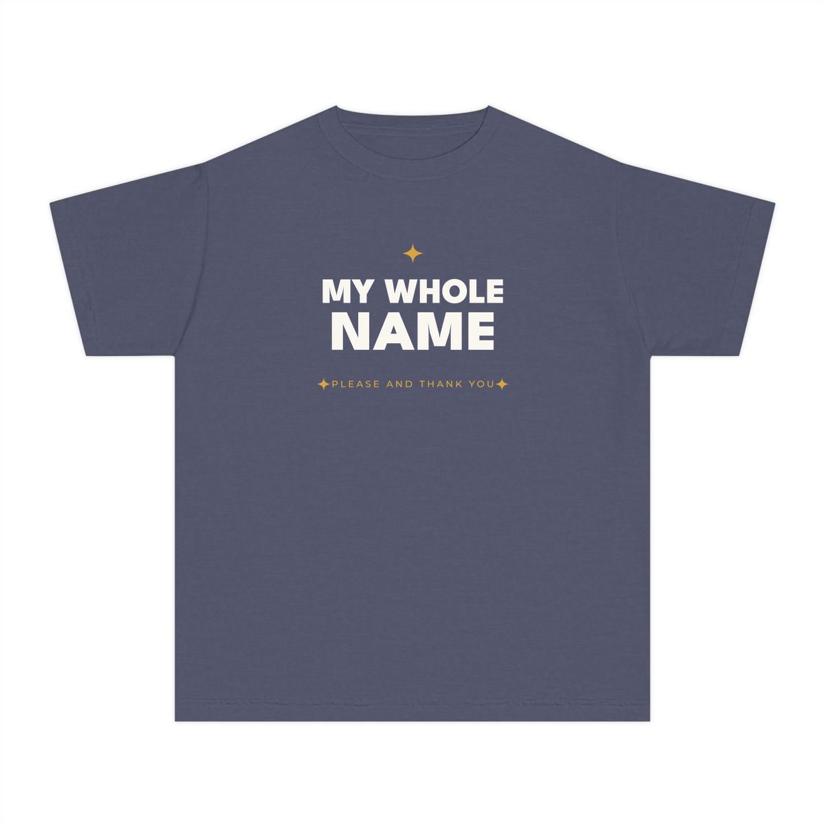 My Whole Name, printed on a youth tee in Denim