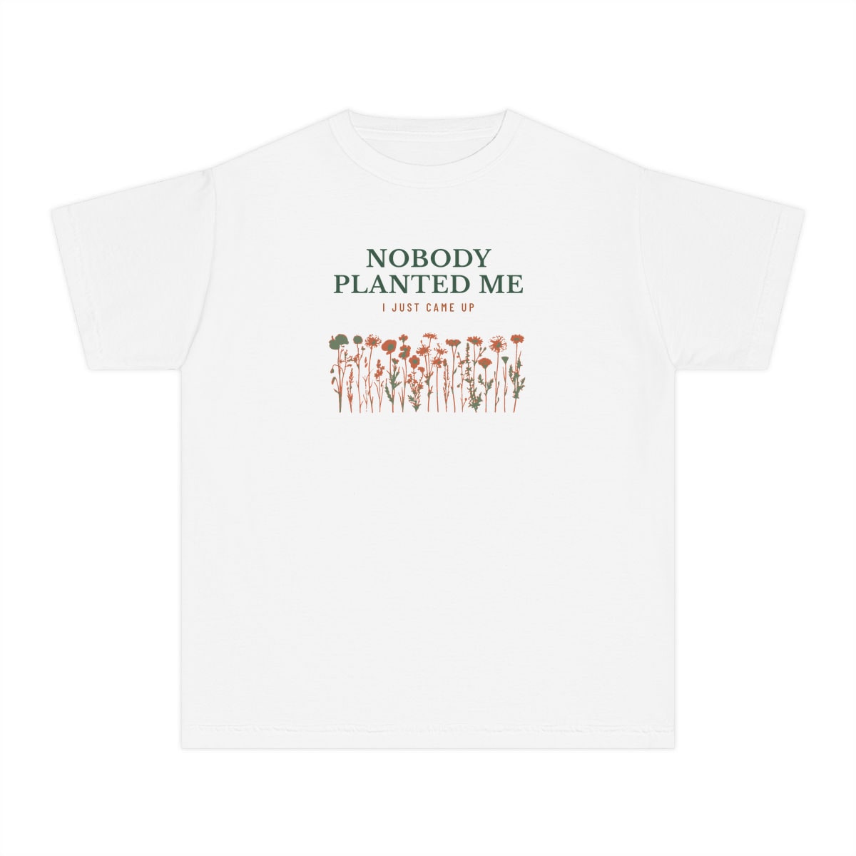 Nobody Planted Me, printed on a youth tee in White