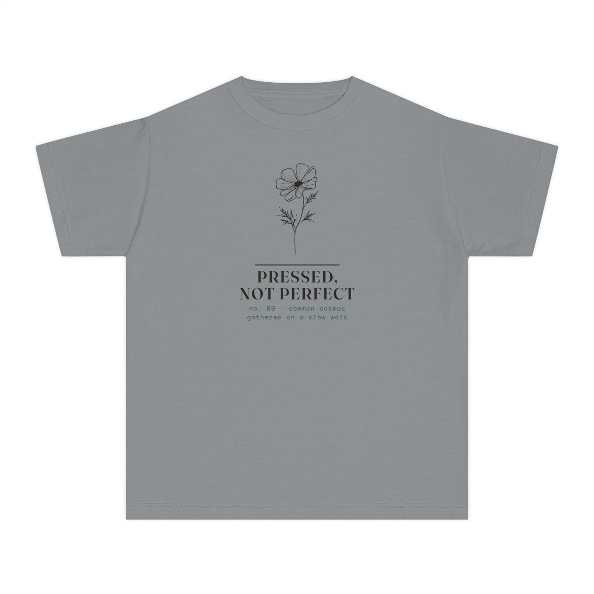 Pressed, Not Perfect, printed on a youth tee in Granite