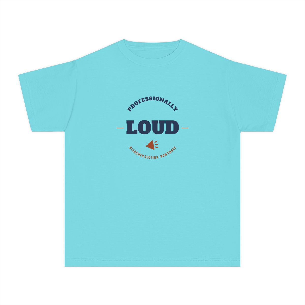 Professionally Loud, printed on a youth tee in Lagoon Blue