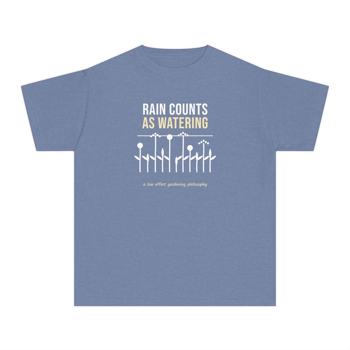 Rain Counts As Watering, printed on a youth tee in Washed Denim