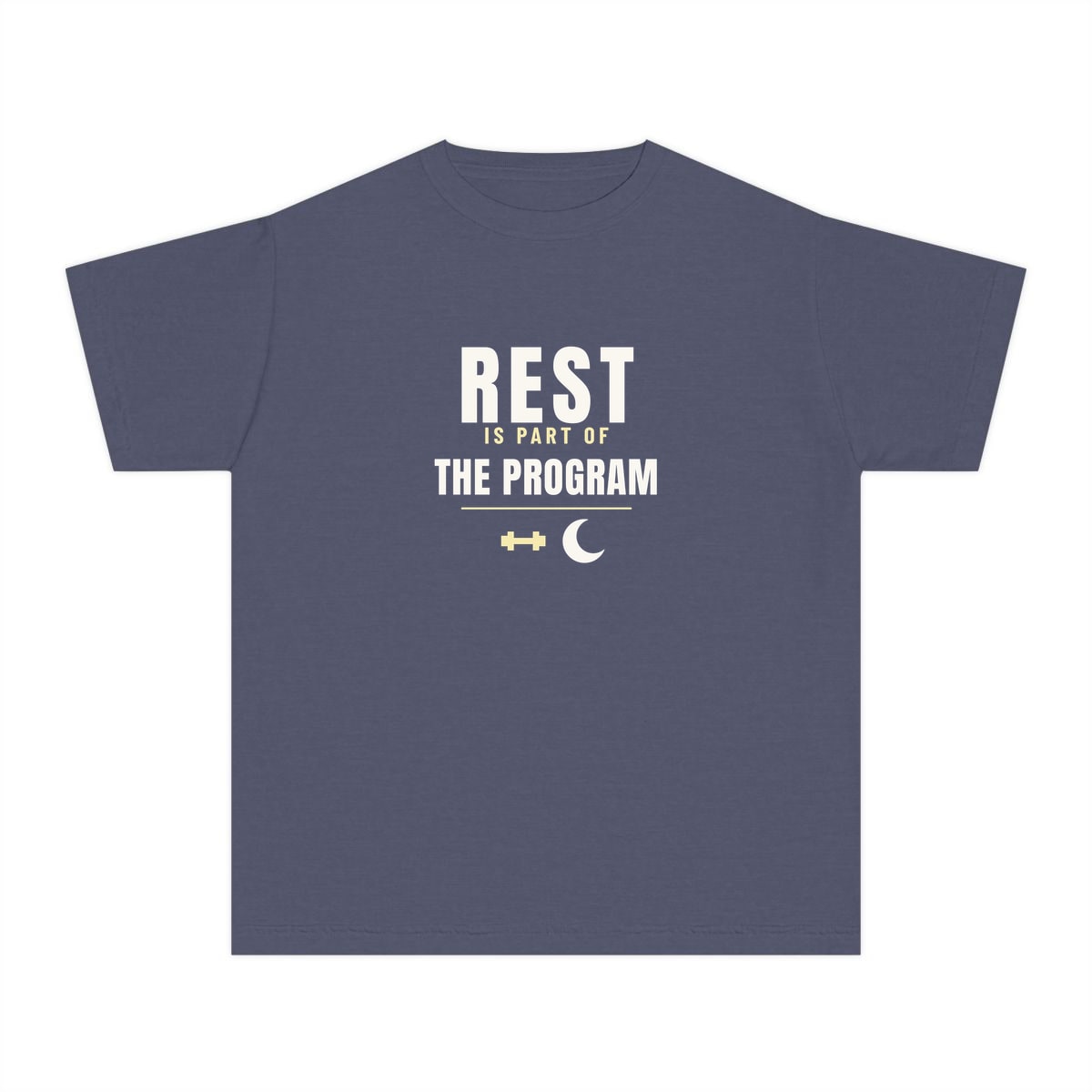 Rest Is Part Of It, printed on a youth tee in Denim